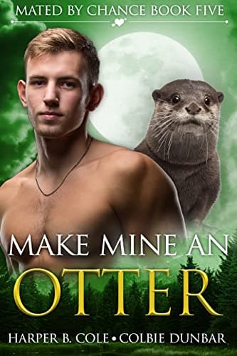 Cover of Make Mine An Otter