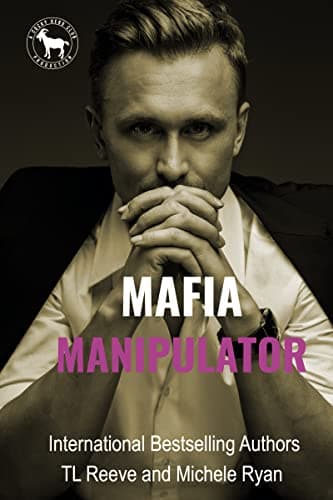 Cover of Mafia Manipulator (By: T.L. Reeve,Michele Ryan)