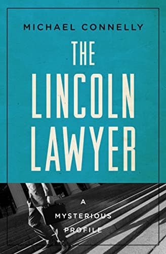 Cover of The Lincoln Lawyer (By: Michael Connelly)