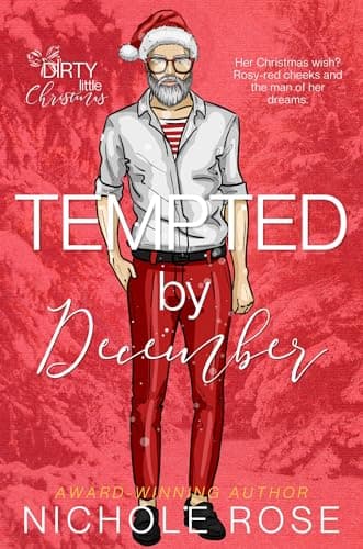 Cover of Tempted by December (By: Nichole Rose)