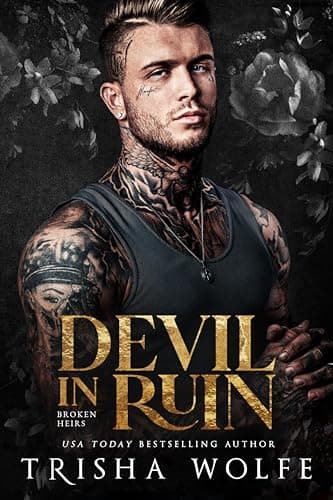 Cover of Devil in Ruin (By: Trisha Wolfe)