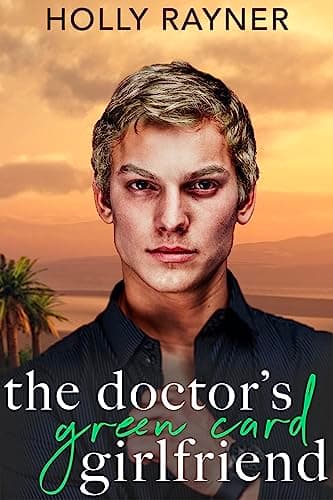 Cover of The Doctor's Green Card Girlfriend