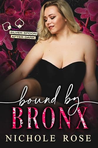 Cover of Bound by Bronx (By: Nichole Rose)