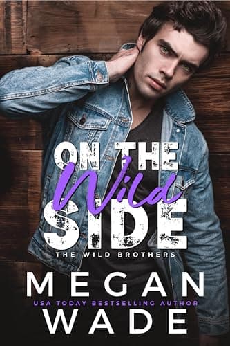 Cover of On the Wild Side (By: Megan Wade)