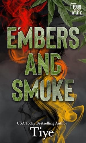 Cover of Embers and Smoke (By: Tiye .)
