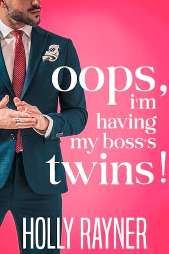 Cover of Oops, I'm Having My Boss's Twins!