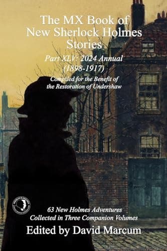 Cover of Part XLV: 2024 Annual 1898-1917 (By: David Marcum)