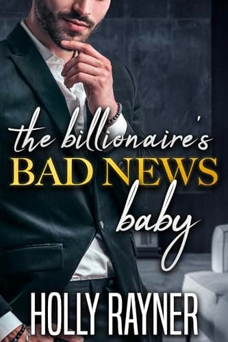 Cover of The Billionaire's Bad News Baby