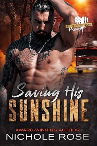 Cover of Saving His Sunshine (By: Nichole Rose)