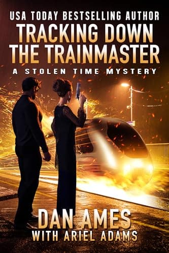 Cover of Tracking Down The Trainmaster (With: Ariel Adams)