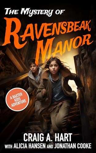Cover of The Mystery of Ravensbeak Manor (With: Alicia Hansen,Jonathan Cooke)