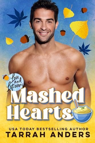 Cover of Mashed Hearts (By: Tarrah Anders)