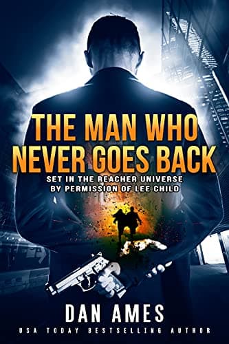Cover of The Man Who Never Goes Back